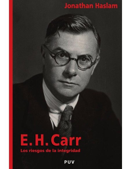 E. H. Carr:Los riesgos de la integridad