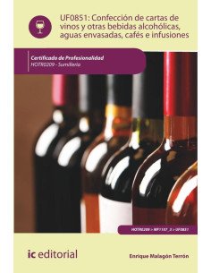Confección de cartas de vinos, otras bebidas alcohólicas, aguas envasadas, cafés e infusiones. HOTR0209 - Sumillería