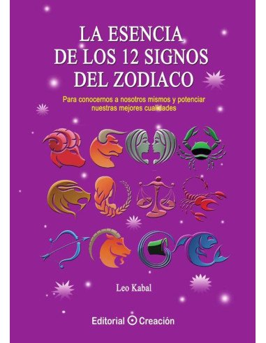 La esencia de los 12 signos del Zodiaco