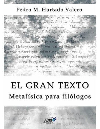 El Gran Texto:Metafísica para filólogos