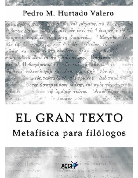 El Gran Texto:Metafísica para filólogos