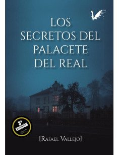 Los secretos del Palacete Del Real