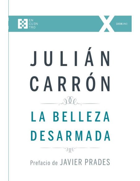La belleza desarmada