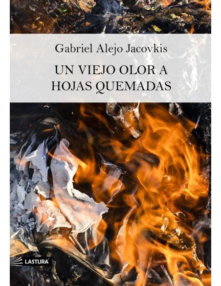 Un viejo olor a hojas quemadas