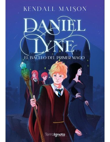 Daniel Lyne:El Báculo del Primer Mago