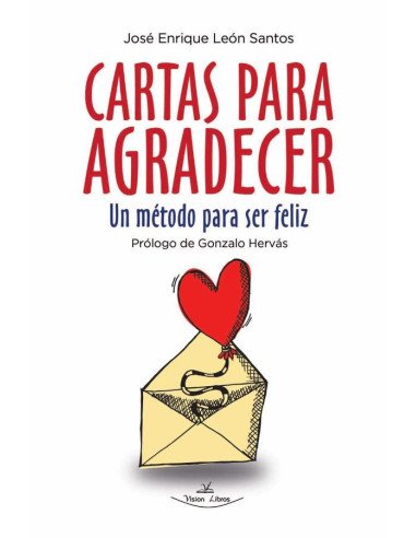 Cartas para Agradecer:Un método para ser feliz