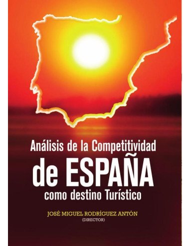 Análisis de la competitividad de España como destino turístico
