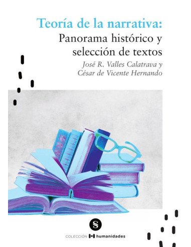 Teoría de la narrativa: Panorama histórico y selección de textos