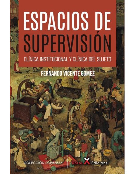 Espacios de supervisión:Clínica intitucional y clínica del sujeto
