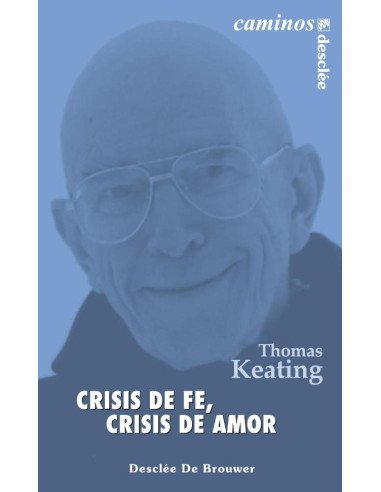 Crisis de fe, crisis de amor