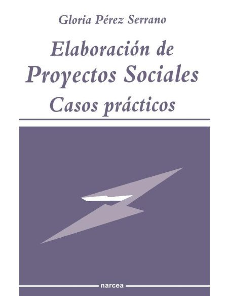 Elaboración de Proyectos Sociales:Casos prácticos