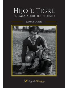 Hijo è Tigre:El embajador de un deseo
