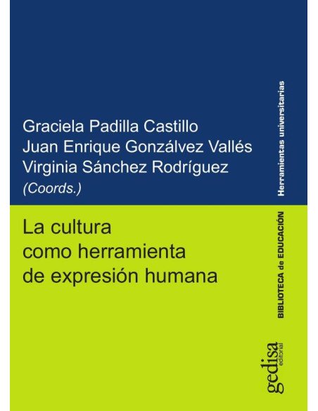 La cultura como herramienta de expresión humana