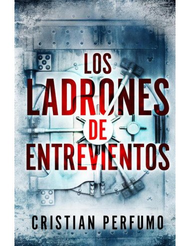 Los ladrones de entrevientos
