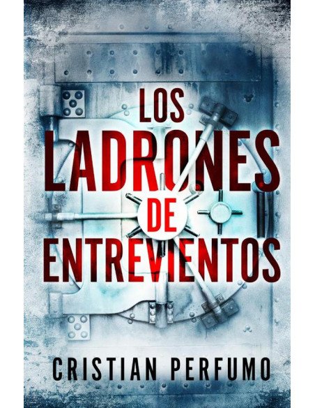 Los ladrones de entrevientos