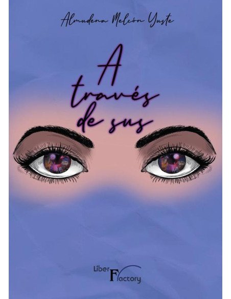 A través de sus ojos