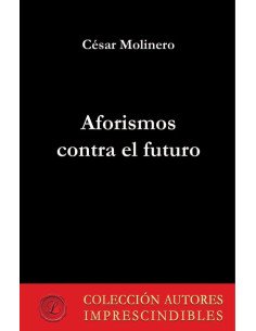 Aforismos contra el futuro
