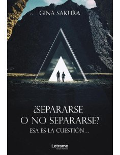 ¿Separarse o no separarse? Esa es la cuestión...