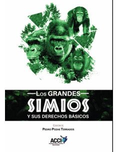 Los grandes simios y sus derechos básicos
