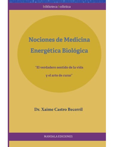 La Medicina Energética Biológica