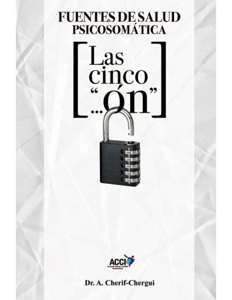 Fuentes de salud psicosomática:Las cinco ÓN