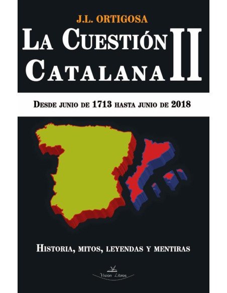 La cuestión catalana II:Desde junio de 1713 hasta junio de 2018