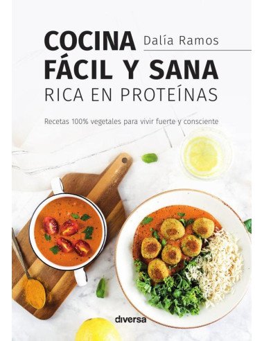 Cocina fácil y sana rica en proteínas