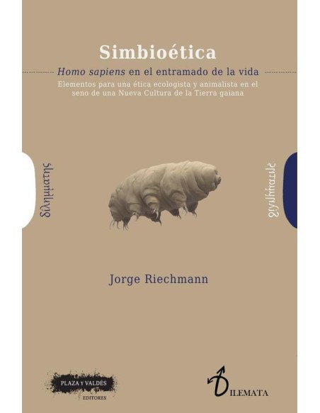 Simbioética:Homo sapiens en el entramado de la vida