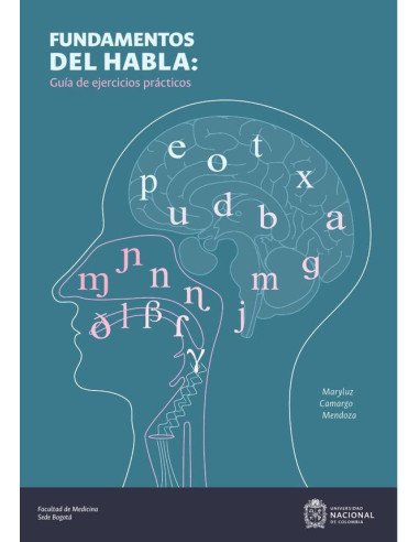 Fundamentos del habla: guía de ejercicios prácticos