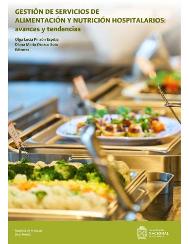 Gestión de servicios de Alimentación y Nutrición Hospitalarios: avances y tendencias