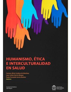 Humanismo, ética e interculturalidad en salud
