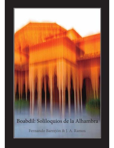 Boabdil: Soliloquios de la Alhambra