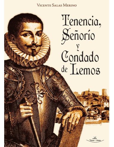 Tenencia, Señorío y Condado de Lemos