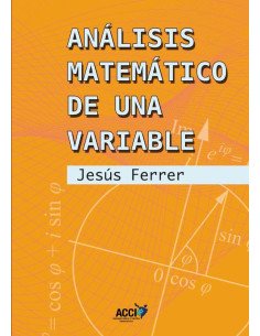 Análisis matemático de una variable.
