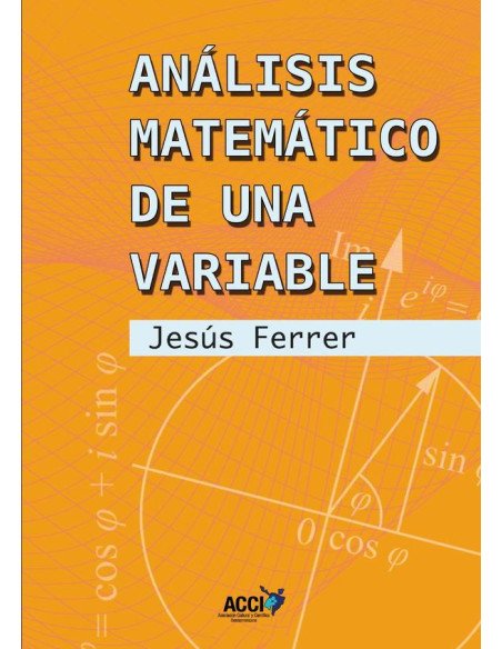 Análisis matemático de una variable.