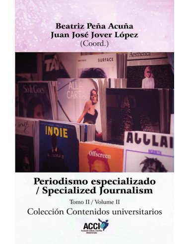 Periodismo especializado tomo II:Specialized Journalism volume II