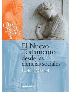 Qué se sabe de... El Nuevo Testamento desde las ciencias sociales