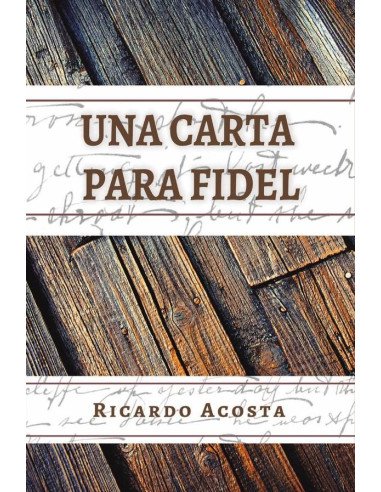 Una carta para Fidel