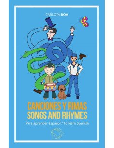 Canciones y rimas para aprender español / Songs and Rhymes to Learn Spanish