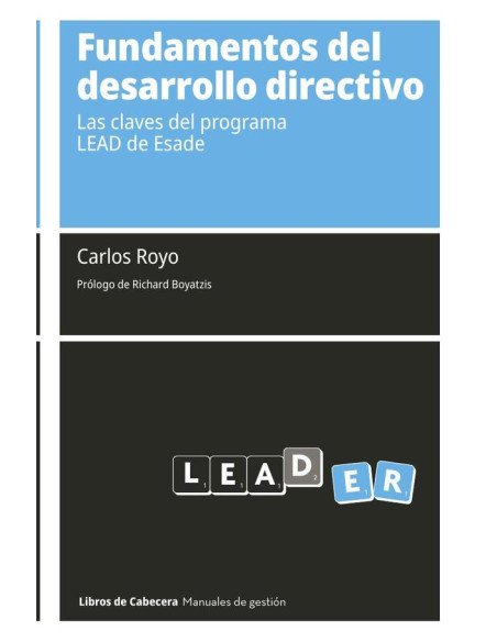 Fundamentos del desarrollo directivo: Las claves del programa LEAD de Esade
