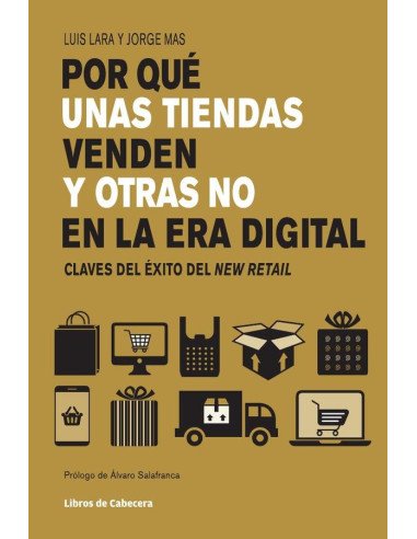 Por qué unas tiendas venden y otras no en la era digital: Claves del éxito del New Retail