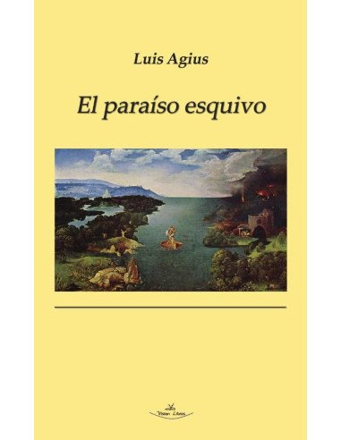 El paraíso esquivo
