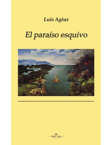 El paraíso esquivo