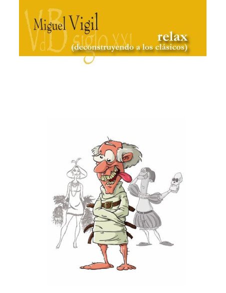 Relax:Deconstruyendo a los clásicos