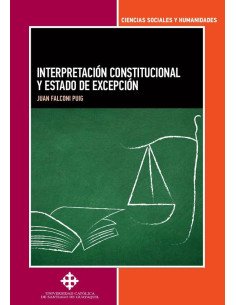 Interpretación Constitucional y Estado de Excepción
