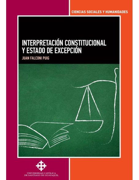Interpretación Constitucional y Estado de Excepción
