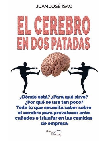 El cerebro en dos patadas