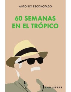 60 semanas en el trópico