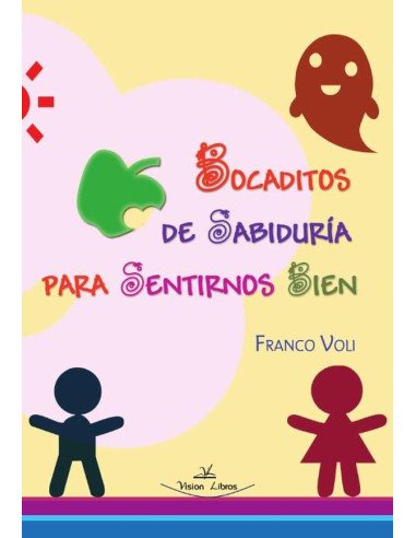 Bocaditos de sabiduría para sentirnos bien