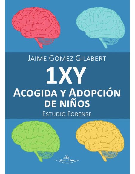 1XY - Acogida y adopción de niños:Estudio forense